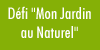 Concours "Mon Jardin au naturel"